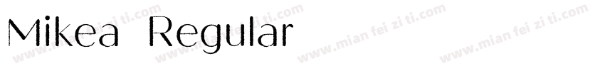 Mikea Regular字体转换